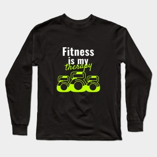 Fitness is my therapy Long Sleeve T-Shirt